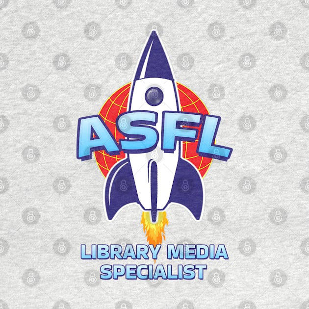 ASFL LIBRARY MEDIA SPECIALIST by Duds4Fun